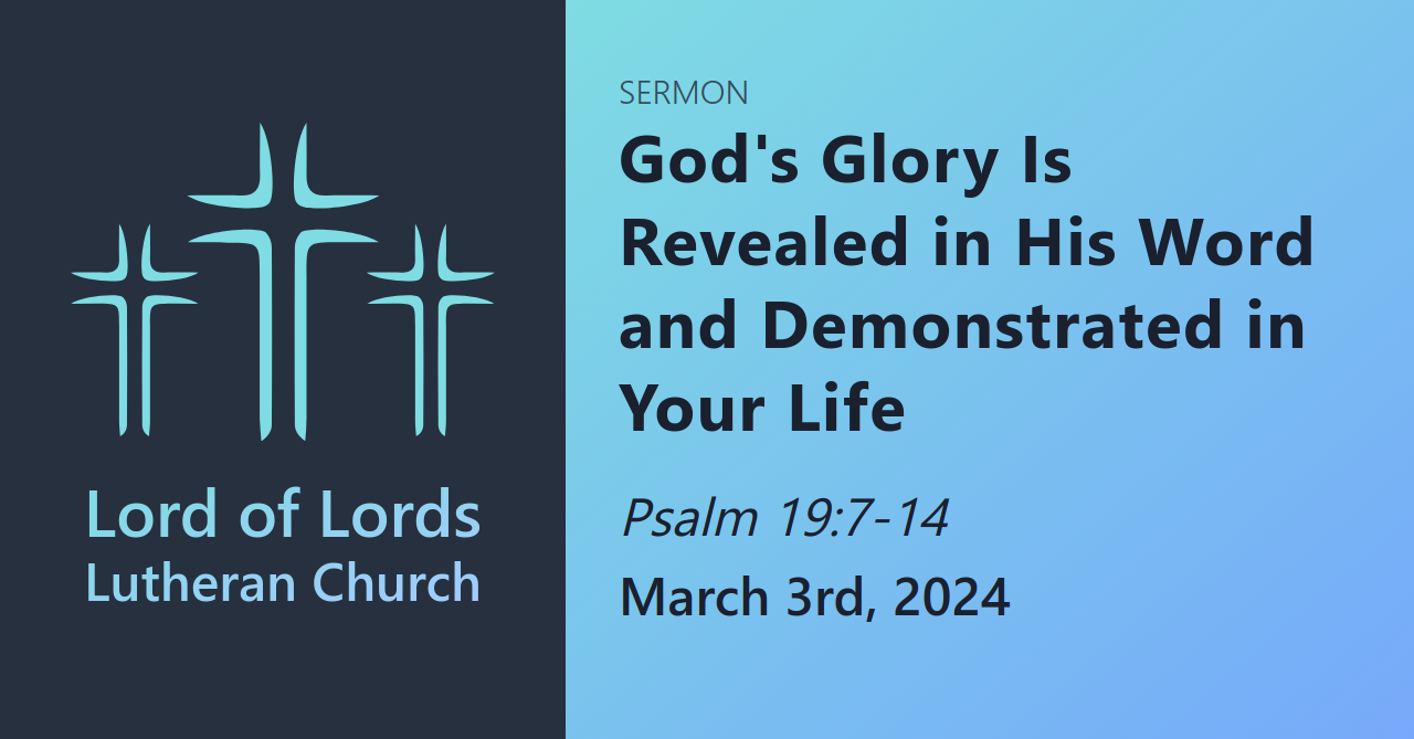 God's Glory Is Revealed in His Word and Demonstrated in Your Life
