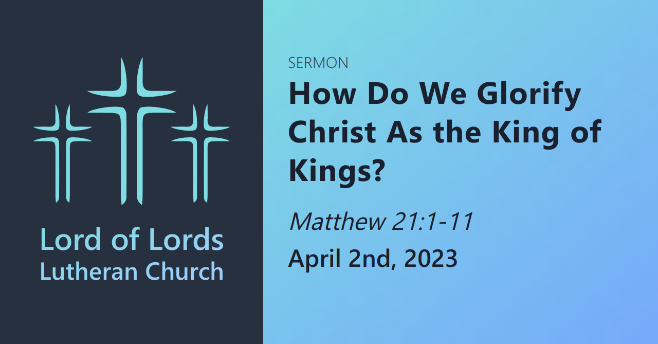 How Do We Glorify Christ As the King of Kings?